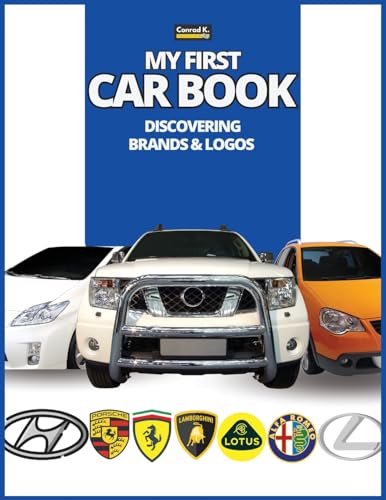 My First Car Book: Discovering Brands and Logos, colorful book for kids, car brands logos with nice pictures of cars from around the world, learning car brands from A to Z. von Weidenfeld & Nicolson