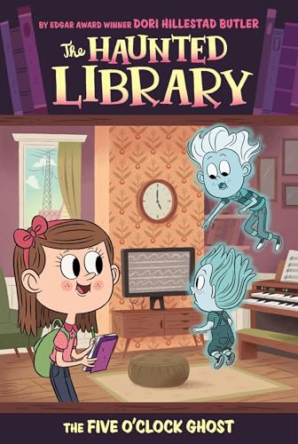 The Five O'Clock Ghost #4 (The Haunted Library, Band 4) von Grosset & Dunlap