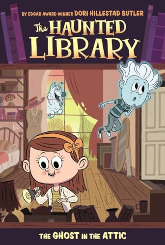 The Ghost in the Attic #2 (The Haunted Library, Band 2)