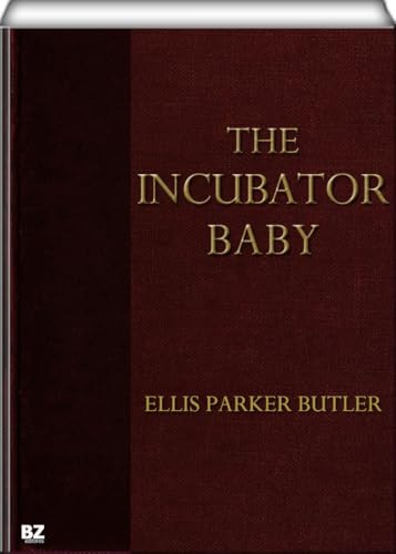 The Incubator Baby von Anson Street Press