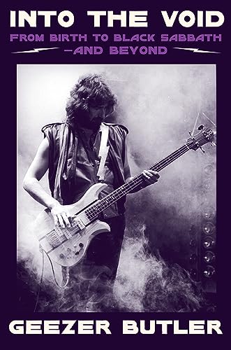 Into the Void: The new autobiography from Geezer Butler, bassist and lyricist of heavy metal music pioneers Black Sabbath von HarperCollins