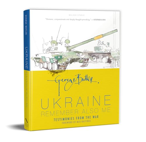 Ukraine: Remember Also Me: Testimonies from the War von Walker Studio