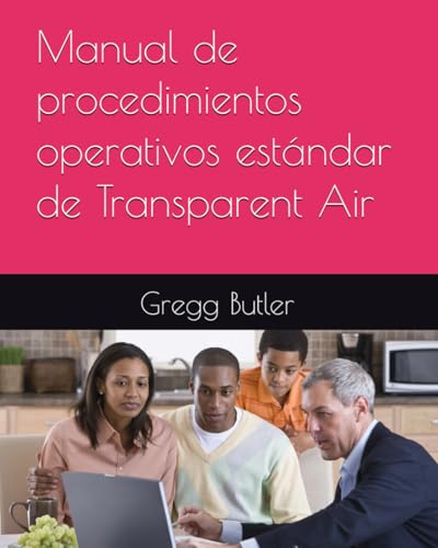 Manual de procedimientos operativos estándar de Transparent Air von Independently published