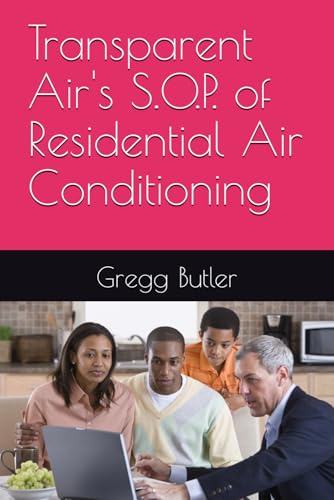 Transparent Air's S.O.P. of Residential Air Conditioning von Independently published
