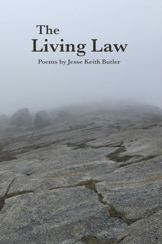 The Living Law: Poems von Darkly Bright Press & Design, L. L. C.
