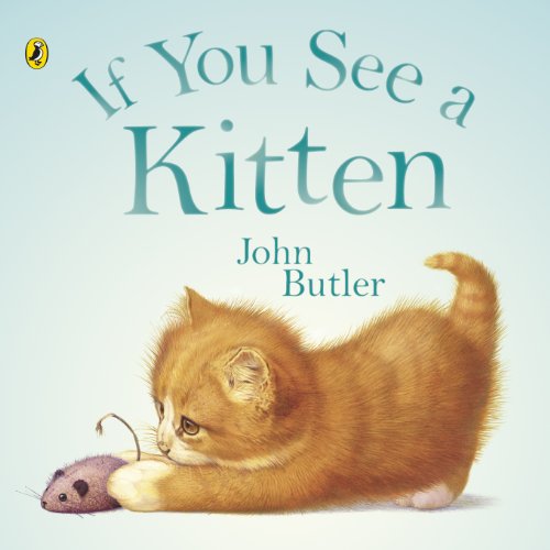 If You See A Kitten von Puffin