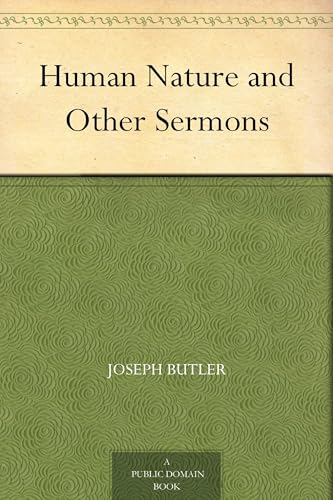 Human Nature, and Other Sermons von Anson Street Press