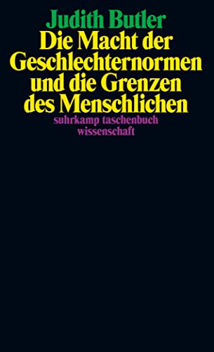 Die Macht der Geschlechternormen und die Grenzen des Menschlichen: 50 Jahre stw – Limitierte Jubiläumsausgabe (suhrkamp taschenbuch wissenschaft) von Suhrkamp Verlag AG