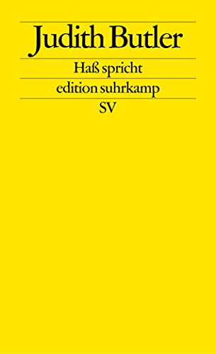 Haß spricht: Zur Politik des Performativen (edition suhrkamp)