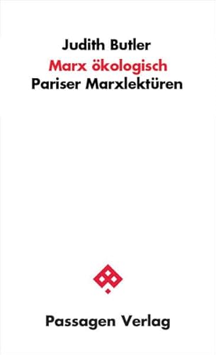 Marx ökologisch: Pariser Marxlektüren (Passagen Philosophie)