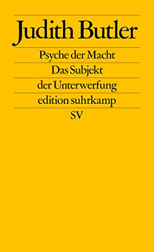 Psyche der Macht: Das Subjekt der Unterwerfung (edition suhrkamp)