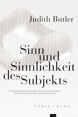 Sinn und Sinnlichkeit des Subjekts (Neue Subjektile)
