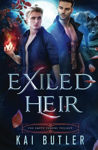 Exiled Heir (The Empty Throne Trilogy, Band 1) von Independently published