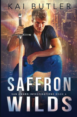 Saffron Wilds (San Amaro Investigations, Band 6) von Independently published
