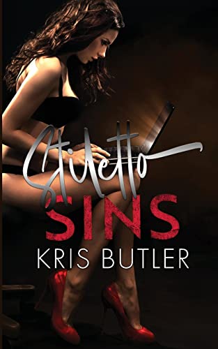 Stiletto Sins (The Order Duet, Band 1) von Incognito Scribe Productions LLC