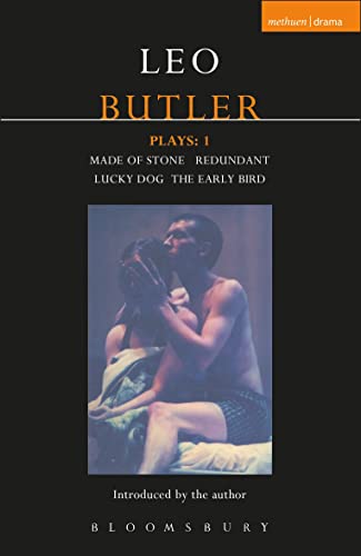 Butler Plays: 1: Made Of Stone; Redundant; Lucky Dog; The Early Bird (Contemporary Dramatists) von Methuen Publishing