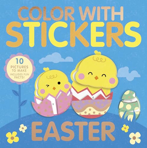 Color With Stickers: Easter: Create 10 Pictures with Stickers! von Tiger Tales