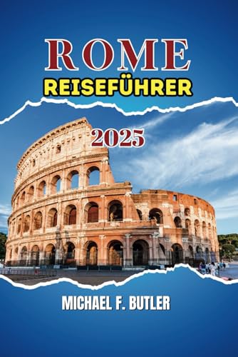 Rom Reiseführer 2025 von Independently published