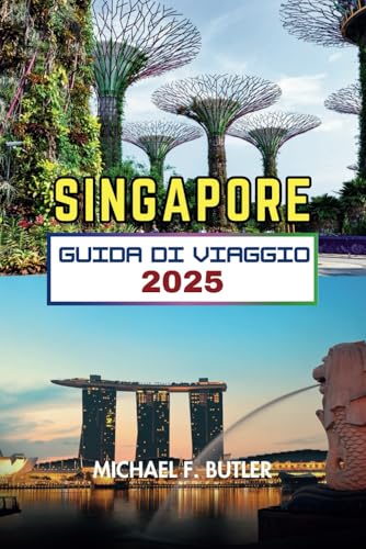 SINGAPORE GUIDA DI VIAGGIO 2025 von Independently published