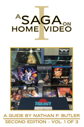 A Saga on Home Video, Vol. 1: A Fan's Guide to U.S. Star Wars Home Video Releases von Independently published