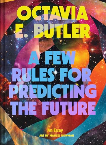 A Few Rules for Predicting the Future: An Essay von Chronicle Books