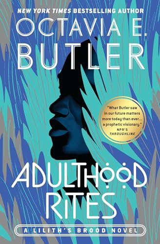 Adulthood Rites (Lilith's Brood, 2, Band 2) von Grand Central Publishing