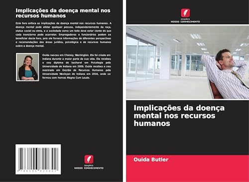 Implicações da doença mental nos recursos humanos: DE von Edições Nosso Conhecimento