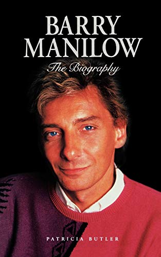 Barry Manilow: The Biography von Omnibus Press