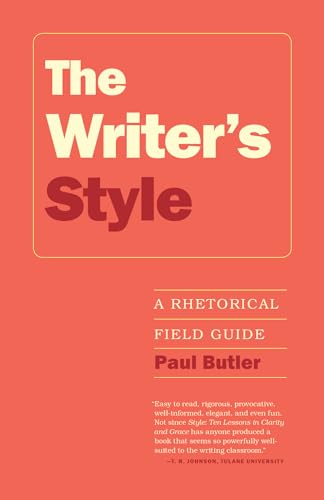 The Writer's Style: A Rhetorical Field Guide von Utah State University Press