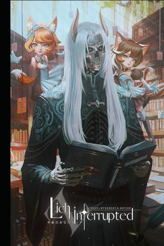 Lich Interrupted von Independently published
