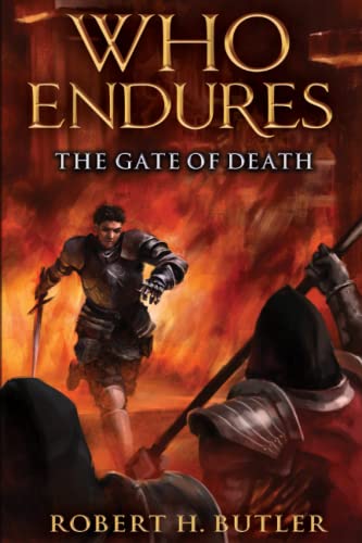 Who Endures: The Gate of Death von Independently published