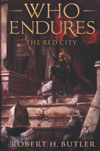 Who Endures: The Red City von Independently published