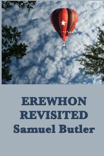 Erewhon Revisited Erewhon Revisited