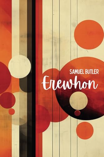 Erewhon Erewhon von Independently published