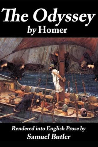 The Odyssey: by Homer The Odyssey: by Homer von Independently published