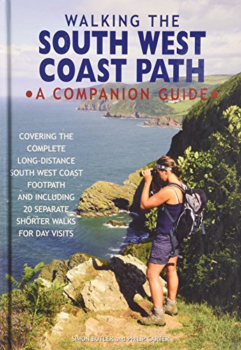 Walking the South West Coast Path: A Companion Guide von PiXZ Books