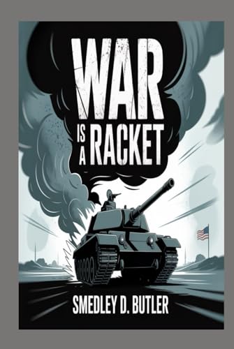 War Is a Racket von Independently published