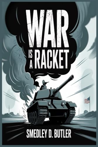 War Is a Racket von Independently published