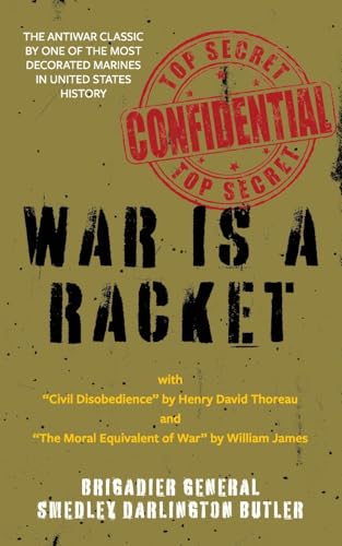 War Is a Racket (Warbler Classics Annotated Edition) von Warbler Classics