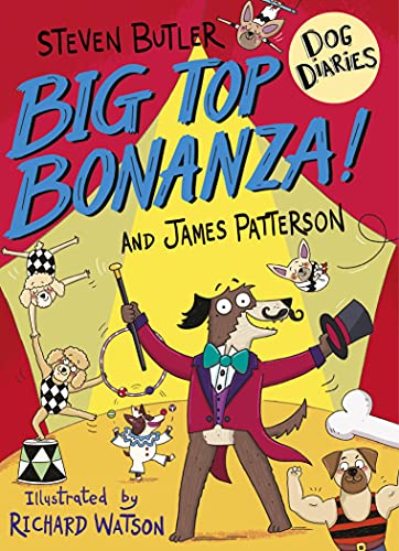 Dog Diaries: Big Top Bonanza! (Dog Diaries, 7)