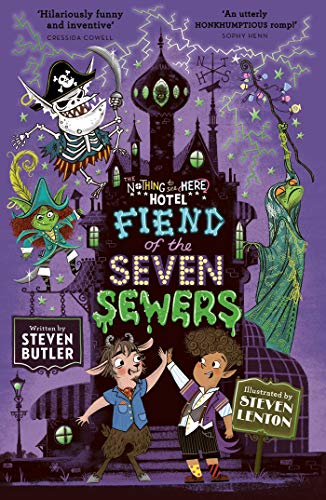 Fiend of the Seven Sewers (Nothing to See Here Hotel, Band 4)