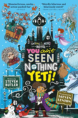 You Ain't Seen Nothing Yeti! (Volume 2) (Nothing to See Here Hotel, Band 2) von Simon & Schuster