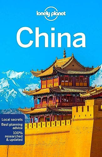 Lonely Planet China: Perfect for exploring top sights and taking roads less travelled (Travel Guide) von Lonely Planet