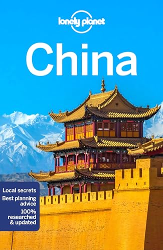 Lonely Planet China: Perfect for exploring top sights and taking roads less travelled (Travel Guide) von Lonely Planet