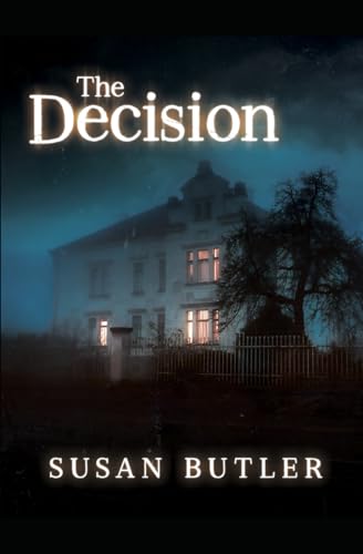 The Decision von Independently published
