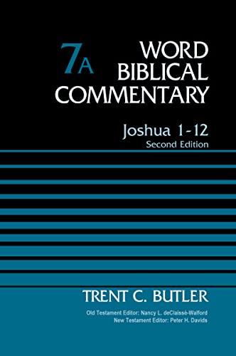 Joshua 1-12, Volume 7A: Second Edition (7) (Word Biblical Commentary, Band 7) von Zondervan