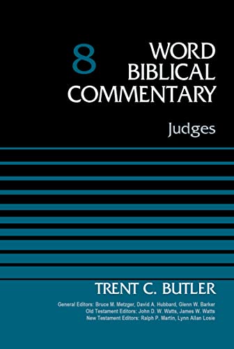 Judges, Volume 8 (8) (Word Biblical Commentary, Band 8) von Zondervan