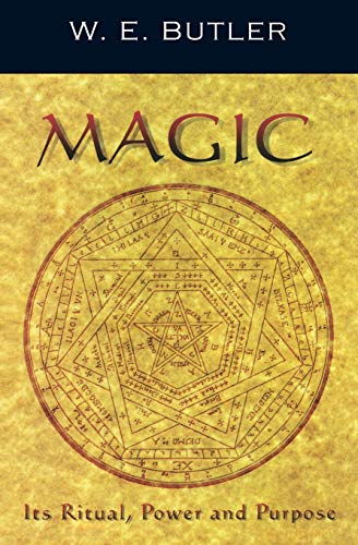MAGIC: Its Ritual, Power and Purpose