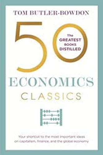 50 Economics Classics 50 Economics Classics