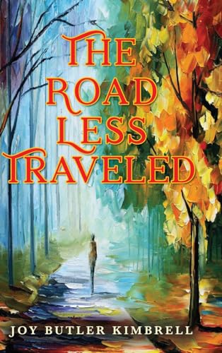 The Road Less Traveled von Palmetto Publishing